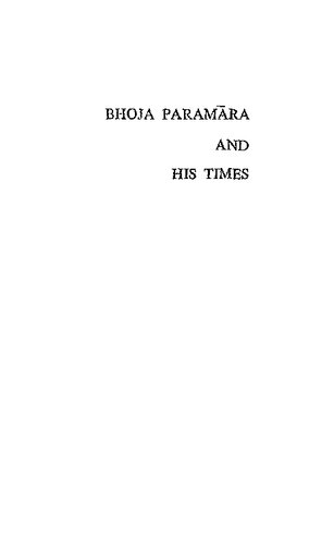 Bhoja Paramāra and his times