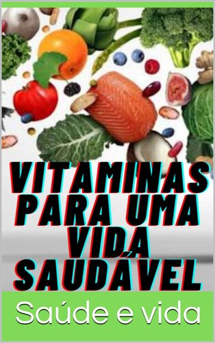 Vitaminas para uma Vida Saudável