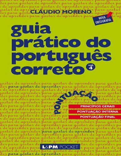 Guia Prático do Português Correto: Pontuação Vol 4