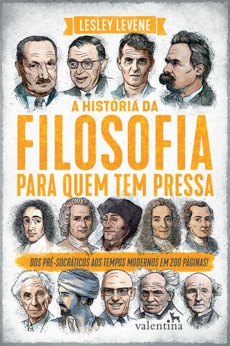 A História da Filosofia para Quem Tem Pressa