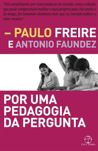 Por uma Pedagogia da Pergunta