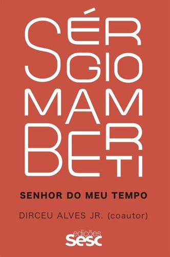Sérgio Mamberti: Senhor do Meu Tempo