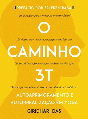 Caminho 3T : Autoaprimoramento e Autorrealização Em Yoga