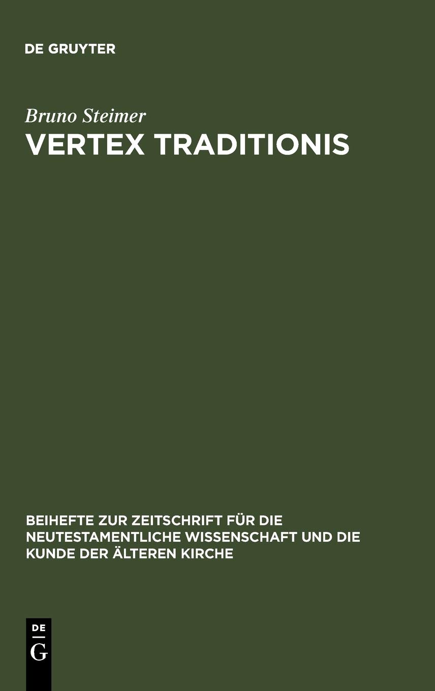 Vertex Traditionis: Die Gattung der altchristlichen Kirchenordnungen