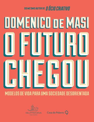 O Futuro Chegou