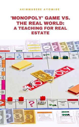 'Monopoly' Game vs. the Real World: A Teaching tool for Real Estate