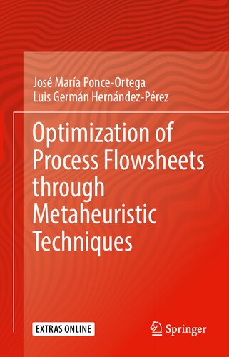 Optimization of Process Flowsheets through Metaheuristic Techniques
