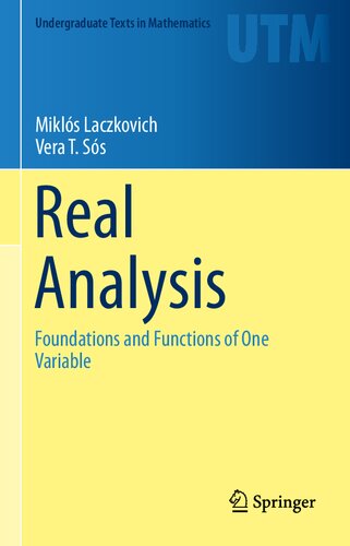 Real Analysis: Foundations and Functions of One Variable