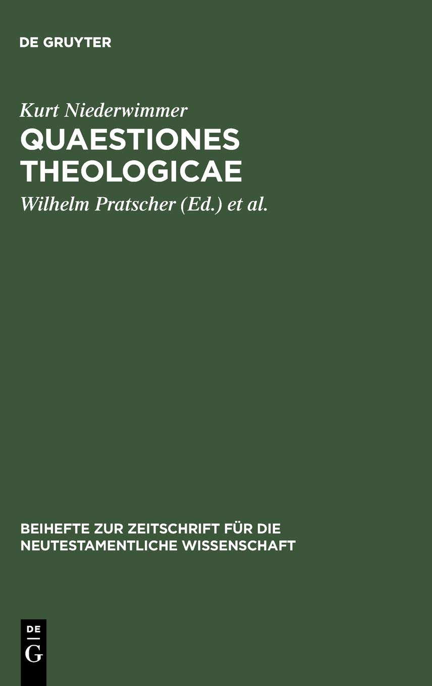 Quaestiones theologicae: Gesammelte Aufsätze