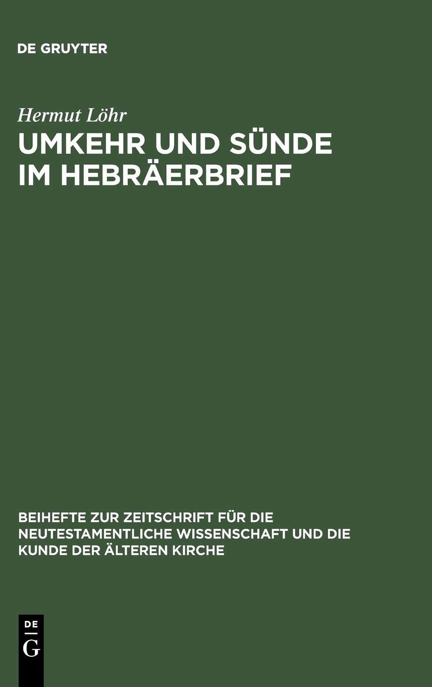 Umkehr und Sünde im Hebräerbrief