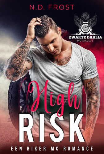 High Risk (Zwarte Dahlia MC, #1)