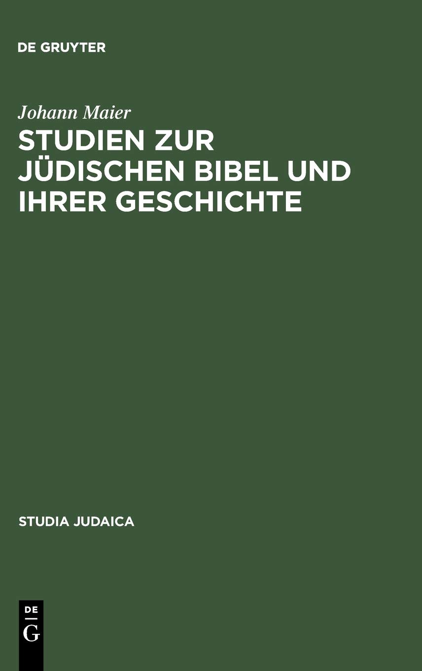 Studien zur jüdischen Bibel und ihrer Geschichte