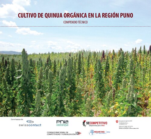 Cultivo de quinua orgánica  (Chenopodium quinoa Willd.) en la región Puno. Compendio técnico