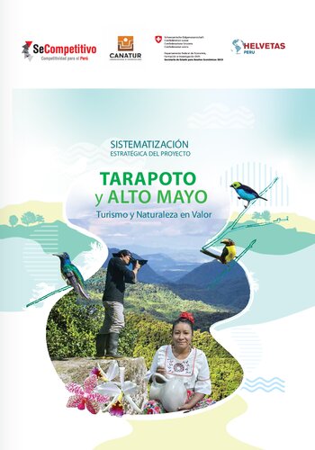 Sistematización estratégica del proyecto. Tarapoto y Alto Mayo (San Martín, Perú): Turismo y Naturaleza en Valor