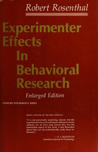 Experimenter Effects in Behavioral Research. Enlarged Edition
