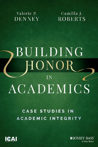 Building Honor in Academics: Case Studies in Academic Integrity