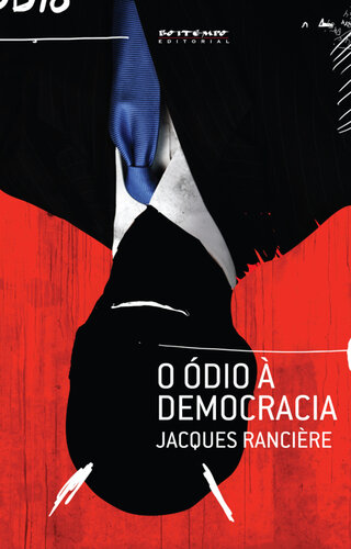 O Ódio à Democracia