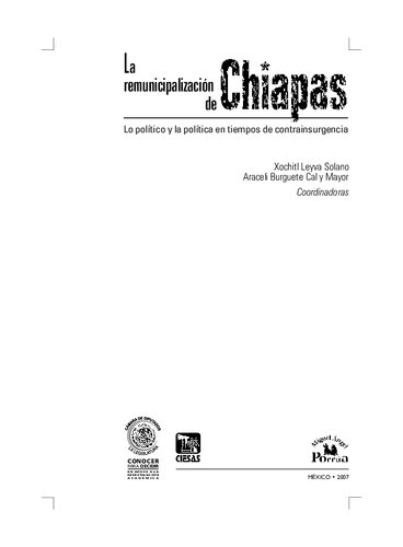 La remunicipalización de Chiapas. Lo político y la política en tiempos de contrainsurgencia