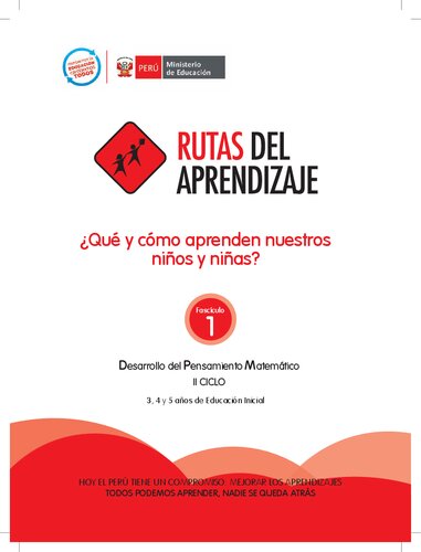 Rutas del aprendizaje. ¿Qué y cómo aprenden nuestros niños y niñas? Fascículo 1: Desarrollo del pensamiento matemático