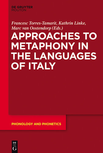 Approaches to Metaphony in the Languages of Italy