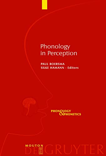 Phonology in Perception (Phonology & Phonetics)