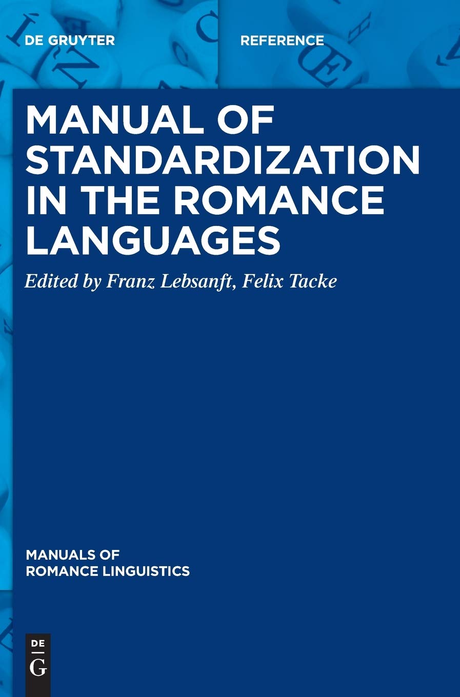 Manual of Standardization in the Romance Languages