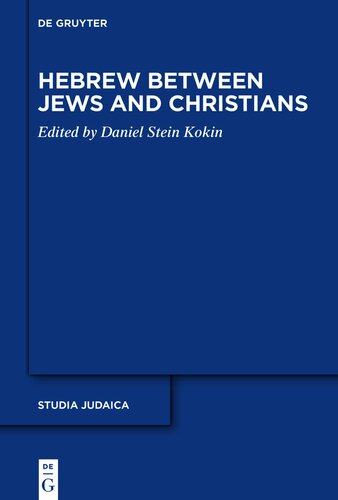 Hebrew between Jews and Christians