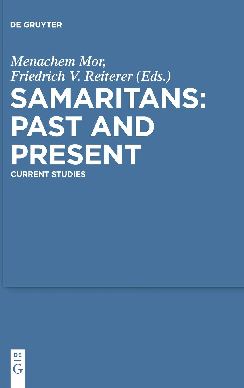 Samaritans – Past and Present: Current Studies