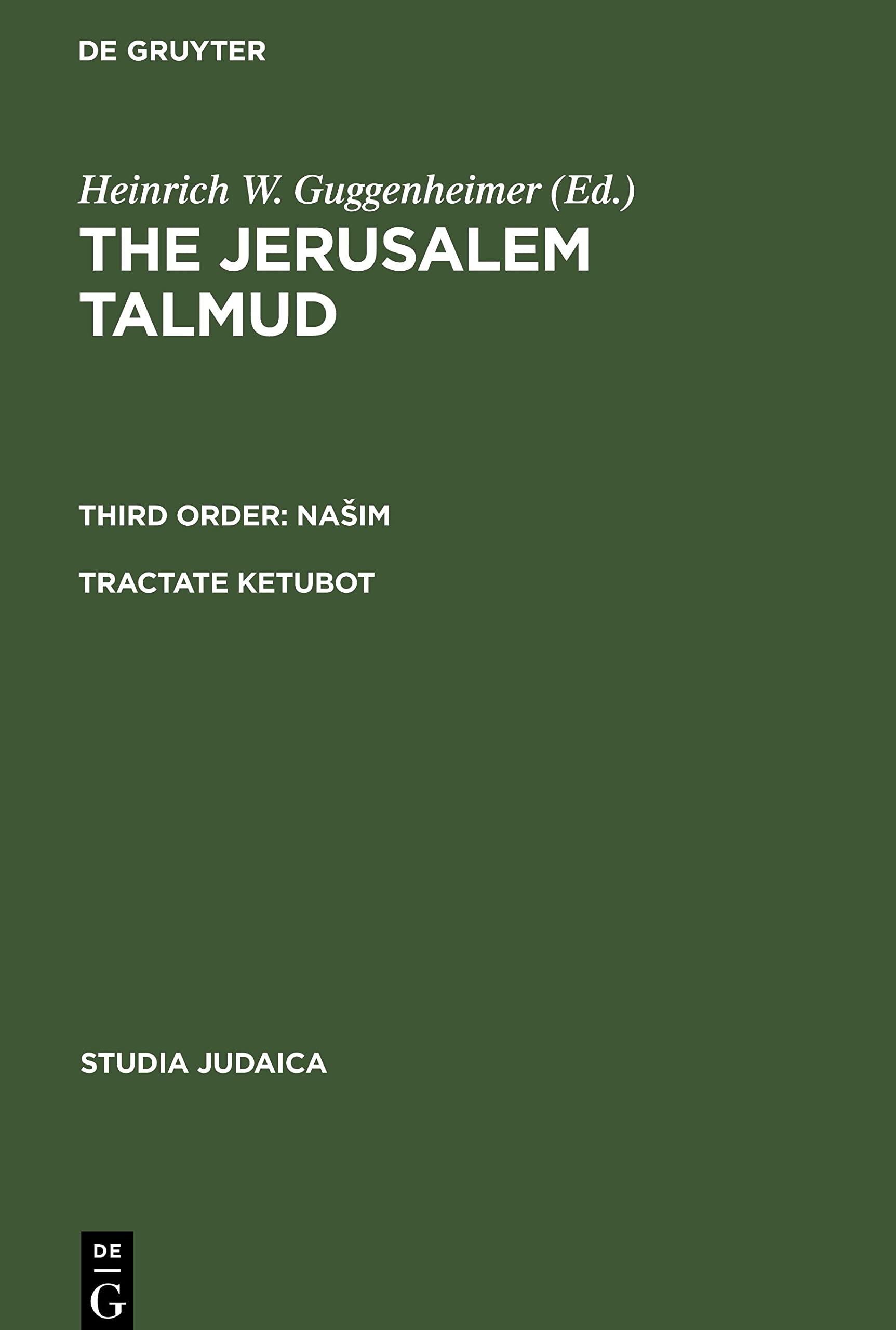 The Jerusalem Talmund: Nasim - Tractate Ketubot Third order: Sixth Order: Tahorot. Tractate Niddah