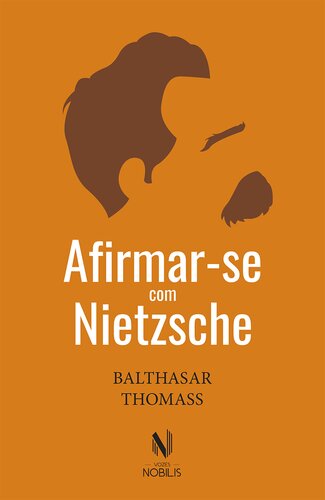 Afirmar-Se Com Nietzsche