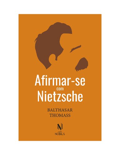 Afirmar-Se Com Nietzsche