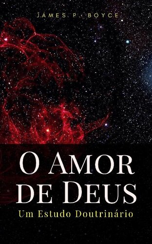 Um Estudo Doutrinário,O Amor de Deus