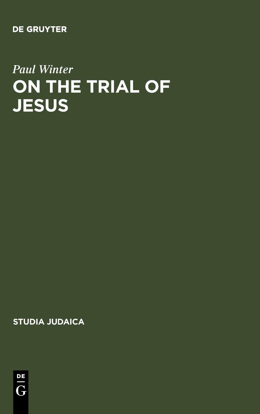 On the Trial of Jesus