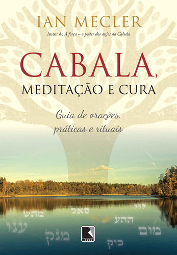 Cabala, Meditação e Cura