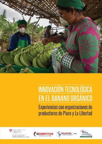 Innovación tecnológica en el banano orgánico (Musa spp.). Experiencias con organizaciones de productores de Piura y La Libertad