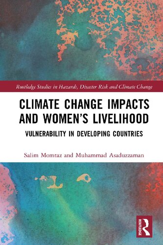 Climate Change Impacts and Women’s Livelihood: Vulnerability in Developing Countries