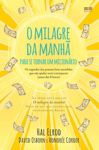 O Milagre da Manhã para Se Tornar um Milionário