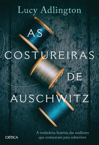 As Costureiras de Auschwitz