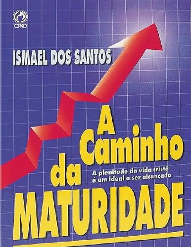 A Caminho da Maturidade