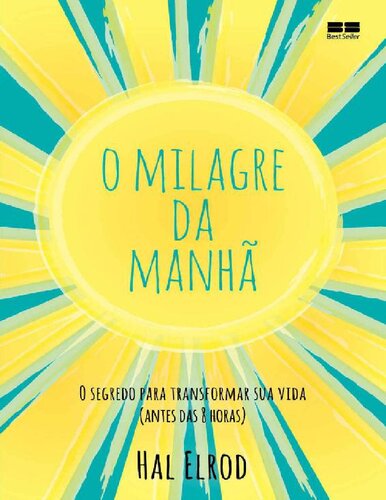 O Milagre da Manhã
