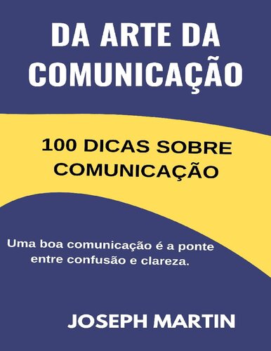 A Arte da Comunicação