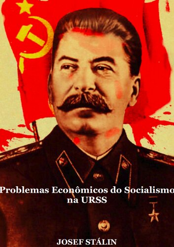 Problemas Econômicos do Socialismo Na Urss
