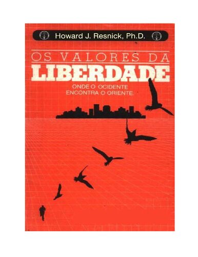 Os Valores da Liberdade