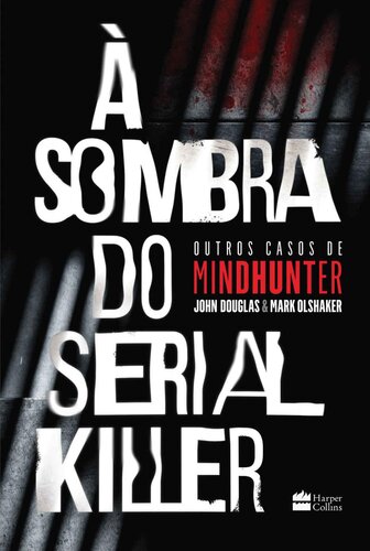 à Sombra do Serial Killer