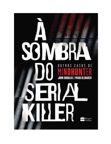 à Sombra do Serial Killer