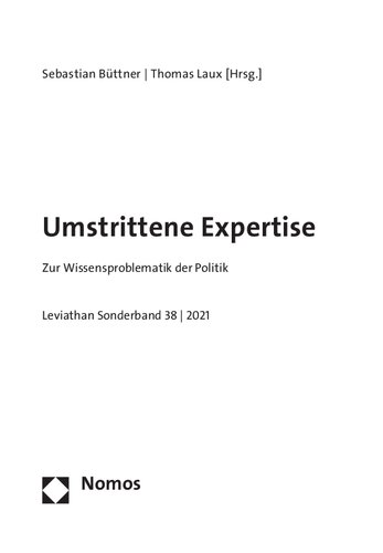 Umstrittene Expertise. Zur Wissensproblematik der Politik