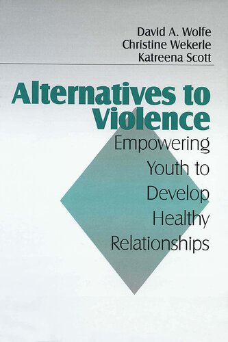 Alternatives to Violence: Empowering Youth To Develop Healthy Relationships