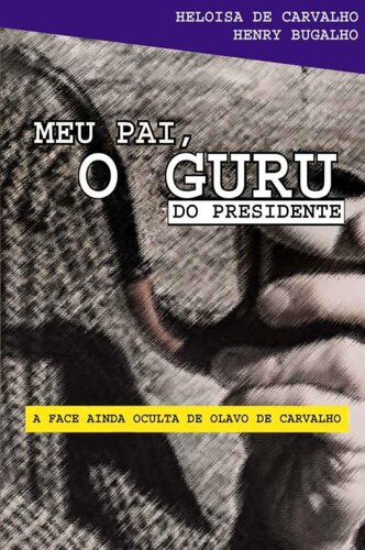 Meu Pai, o Guru do Presidente