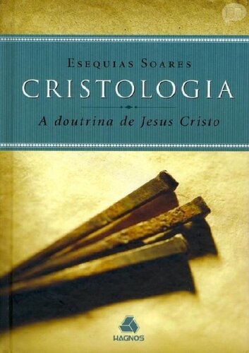 Cristologia a Doutrina de Jesus Cristo