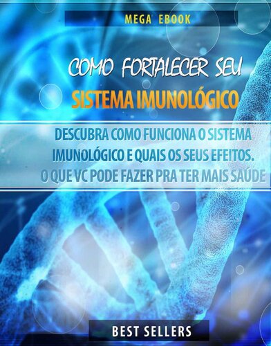 Como Fortalecer Seu Sistema Imunológico